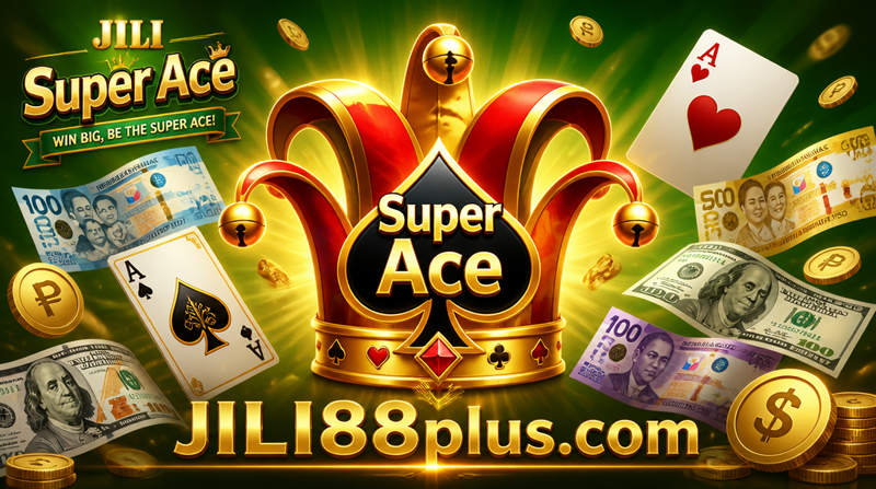 JILI Super Ace Crown Jackpot