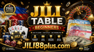 JILI Table Beginners Guide for New Players